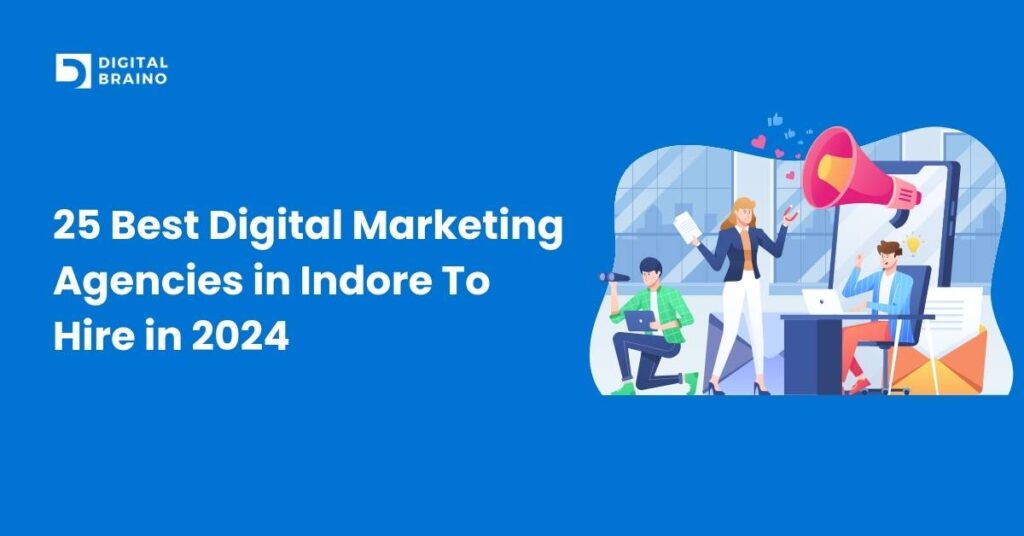 25-Best-Digital-Marketing-Agencies-in-Indore-To-Hire-in-2024