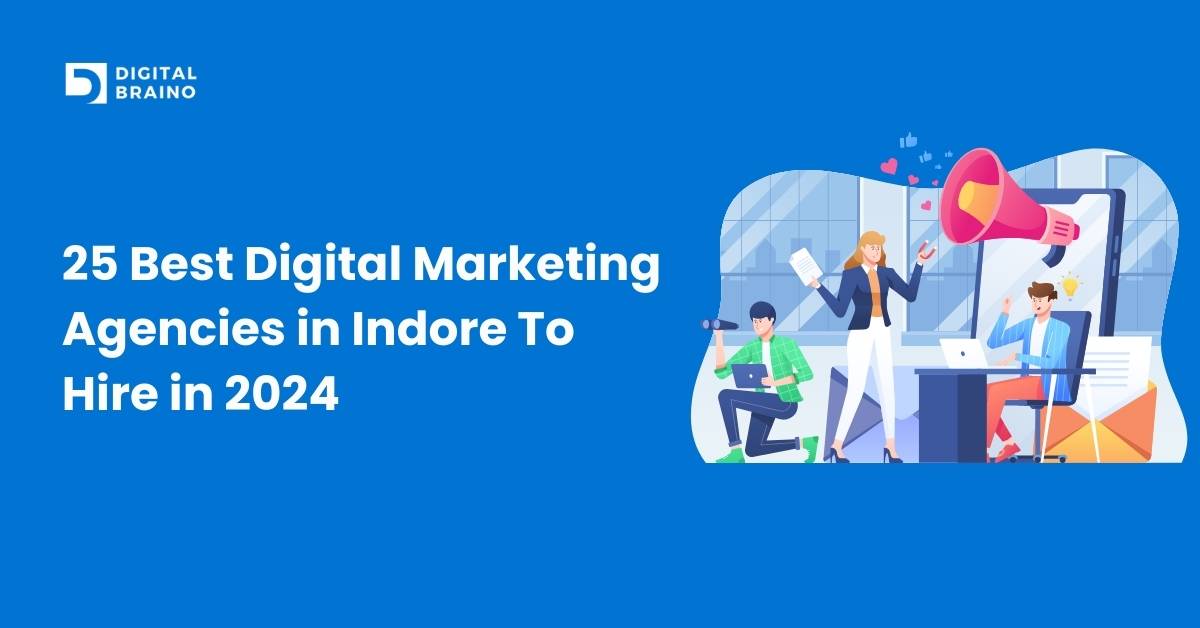 25-Best-Digital-Marketing-Agencies-in-Indore-To-Hire-in-2024