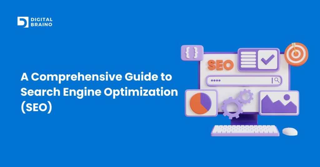 A Comprehensive Guide to Search Engine Optimization (SEO)