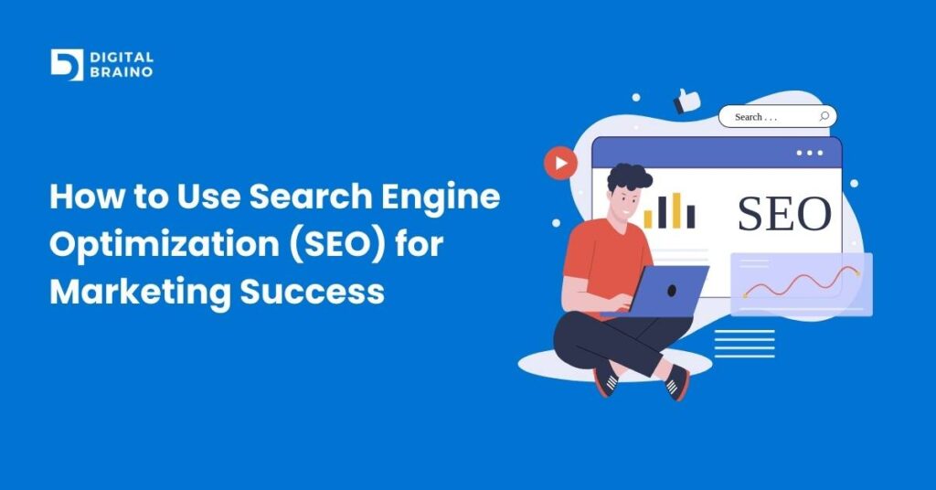 How-to-Use-Search-Engine-Optimization-SEO-for-Marketing-Success